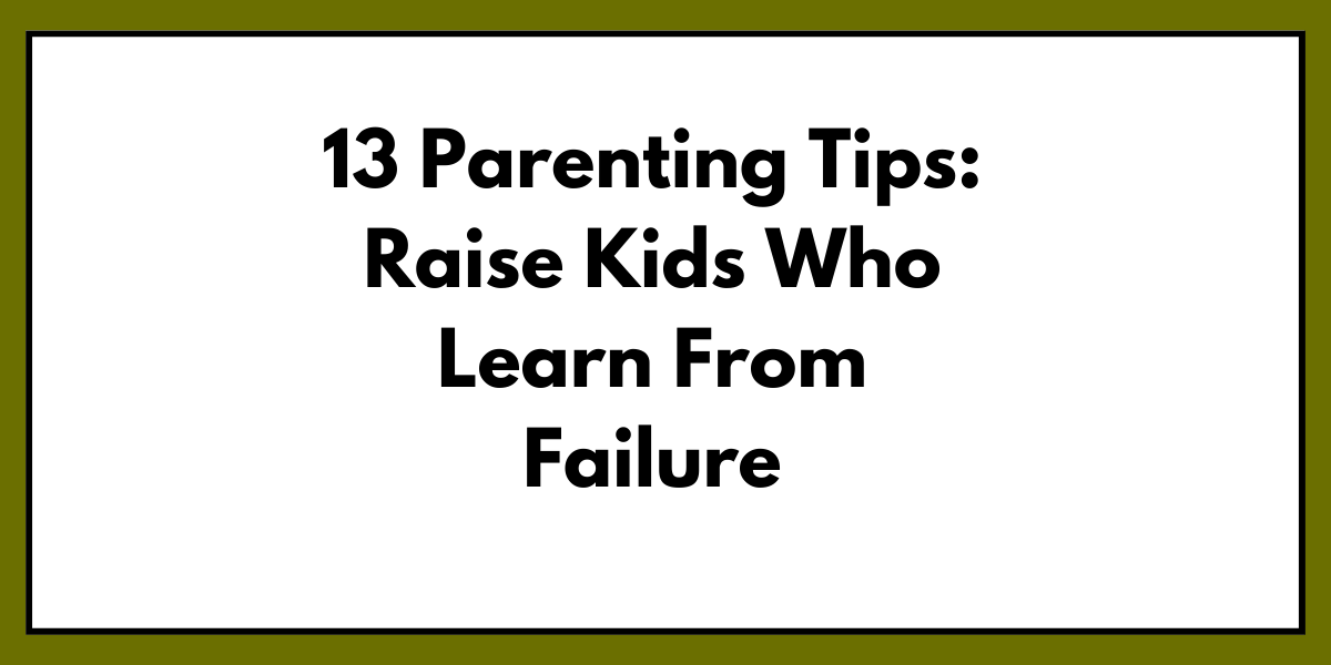 13 Best Tips: Teaching Growth Mindset for Kids and Teens