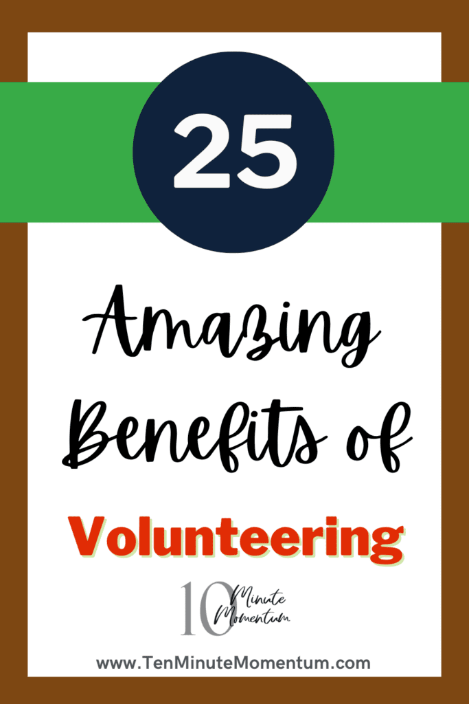 25 benefits of volunteering