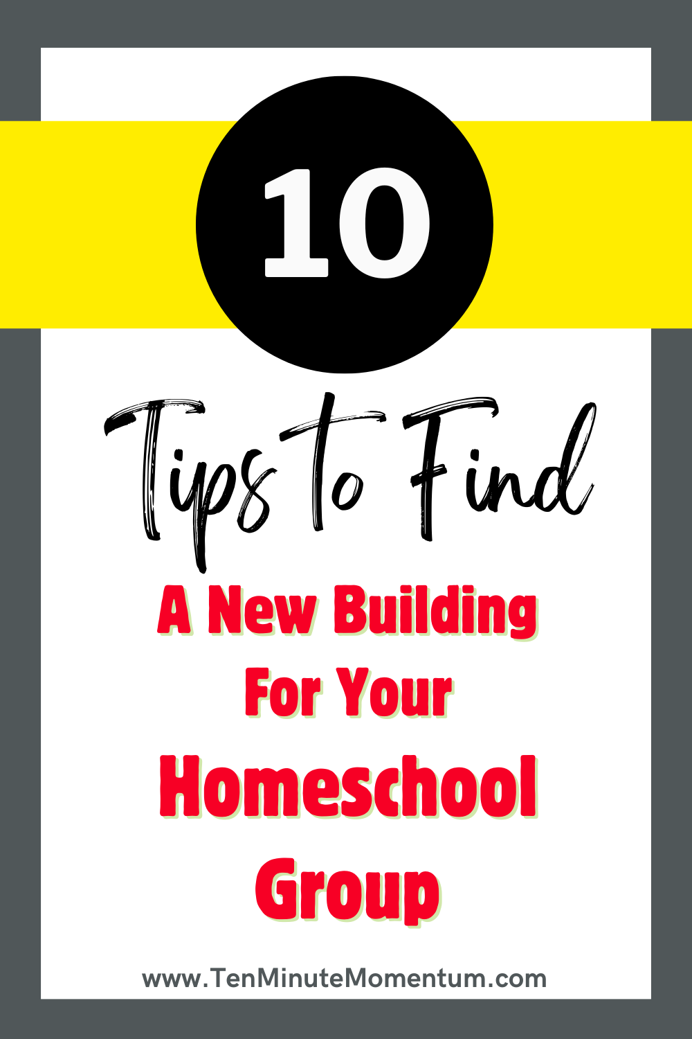 10 Tips to Finding A New Building For a Homeschool Co-op