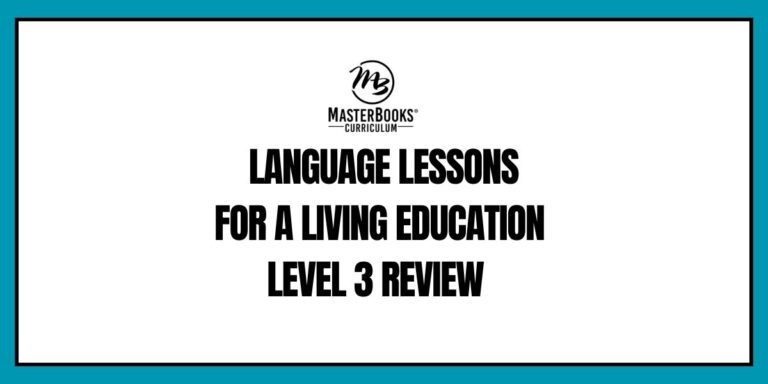 Level 3 Language Lessons for a Living Education | Master Books Review