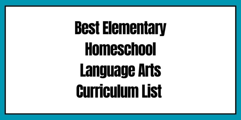 Best Elementary Homeschool Language Arts Curriculum List