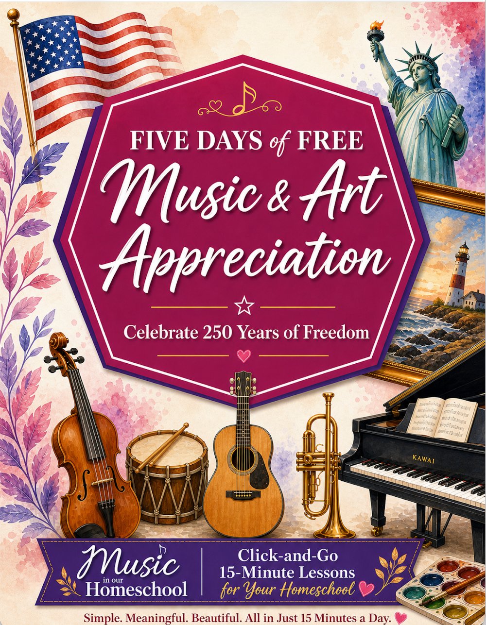 Five Days of Free Music and Art Appreciation for America 250 from Music in Our Homeschool